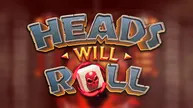 Heads Will Roll